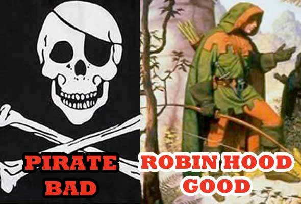 Hvorfor kampanjen mot piratkopiering er en farce [Opinion] Robin Hood vs piratkopiering