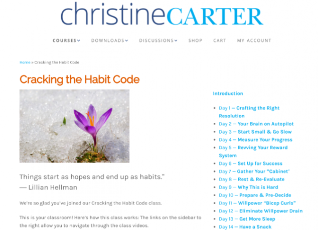 Sosiologen Christine Carter gjennomfører et gratis tre ukers kurs for å bygge eller bryte vaner ved Cracking the Habit Code